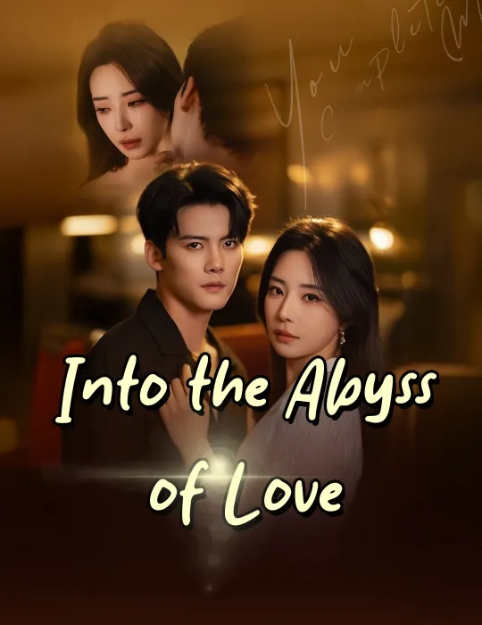 Into the Abyss of Love
